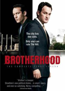     ( 2006  2008) Brotherhood